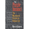 The Puzzle Instinct: The Meaning of Puzzles in Human Life - Paperback