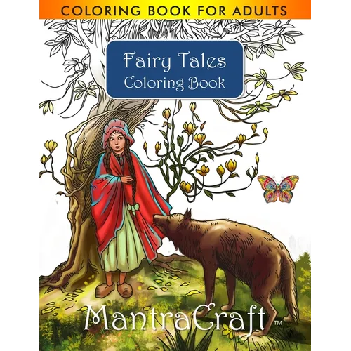 Coloring Book for Adults: Fairy Tales Coloring Book: Stress Relieving Designs for Adults Relaxation - Paperback