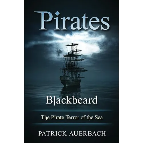 Pirates: Blackbeard - The Pirate Terror of the Sea - Paperback