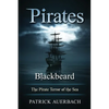 Pirates: Blackbeard - The Pirate Terror of the Sea - Paperback