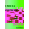 Attacking Chess the French - Paperback