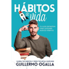 Hábitos de vida: Cambia tus hábitos, y verás tus metas cumplirse - Paperback