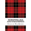 Hornpipes, Jigs and Strathspeys: Thirty five Tunes for the Bagpipes and Practice Chanter - Paperback