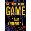 Welcome to the Game - Paperback