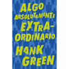 Algo Absolutamente Extraordinario /An Absolutely Remarkable Thing - Paperback