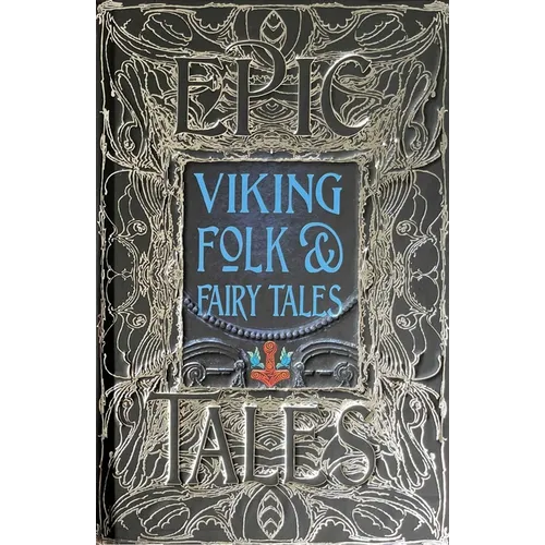 Viking Folk & Fairy Tales: Epic Tales - Hardcover