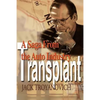 Transplant: A Saga from the Auto Industry - Paperback