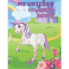 My Unicorn Coloring Book! - Paperback