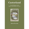 Castorland: French Refugees in the Western Adirondacks, 1793-1814 - Paperback