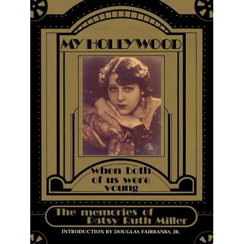 My Hollywood: When Both of Us Were Young - Paperback