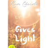 Gives Light - Paperback
