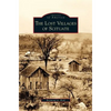 Lost Villages of Scituate - Hardcover