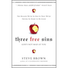 Three Free Sins: God's Not Mad at You - Paperback