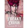 Freaky Crush - Paperback