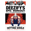 Deezify's Epic Workout Handbook: An Illustrated Guide to Getting Swole - Paperback