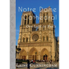 Notre Dame Cathedral: Our Lady of Paris - Paperback