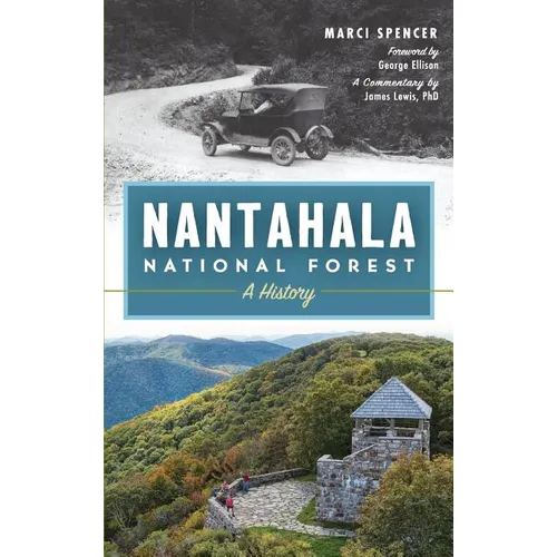 Nantahala National Forest: A History - Hardcover