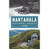 Nantahala National Forest: A History - Hardcover
