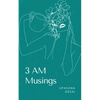 3 AM Musings - Paperback