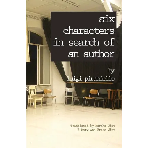 Six Characters in Search of an Author - Paperback