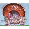Joey the Dancing Turkey - Paperback