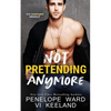 Not Pretending Anymore - Paperback