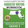 MASSACHUSETTS TEST PREP Narrative Writing Workbook Grade 3: A Complete Guide to Writing Stories, Personal Narratives, and More - Paperback