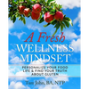 A Fresh Wellness Mindset: Personalize Your Food Life & Find Your Truth about Gluten - Paperback