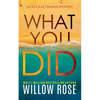 What You Did - Paperback