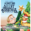 A (Not) So Silent Christmas: An Apraxia Story - Hardcover