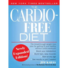 The Cardio-Free Diet - Paperback