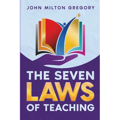 The Seven Laws of Teaching - Paperback