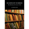 Reading by Numbers: Recalibrating the Literary Field - Paperback