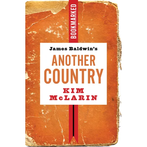 James Baldwin's Another Country: Bookmarked - Paperback