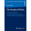The Paradox of Points: Theoretical Foundation and Empirical Evidence of Medium Magnitude Effects in Loyalty Programs - Paperback