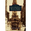 Philadelphia's Broad Street: South and North - Hardcover