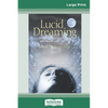 Lucid Dreaming: A Concise Guide to Awakening in Your Dreams and in Your Life (16pt Large Print Edition) - Paperback