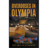 Overdoses in Olympia - Paperback