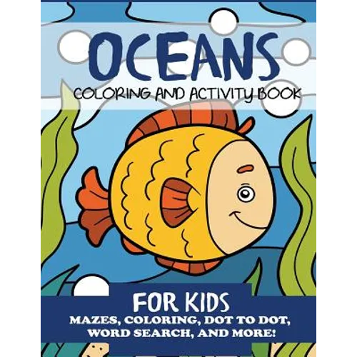 Oceans Coloring and Activity Book for Kids - Paperback