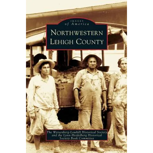 Northwestern Lehigh County - Hardcover