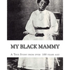 My Black Mammy - Paperback