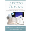 Lectio Divina: Contemplative Awakening and Awareness - Paperback