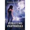 Pursuing Pretenses - Paperback