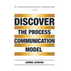 Discover the Process Communication Model(R) - Hardcover