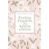 Finding Freedom from Anxiety and Stress - Spiral