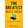 The Greatest Investment - Paperback