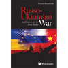 Russo-Ukrainian War: Implications for the Asia Pacific - Hardcover