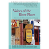 Voices of the River Plate: Interviews with Writers of Argentina and Uruguay - Paperback