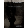 The Blood-Guzzler and Other Stories - Paperback