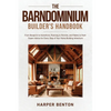The Barndominium Builder's Handbook - Paperback